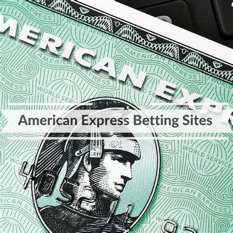 online betting american express|American Express Betting Sites & Apps .